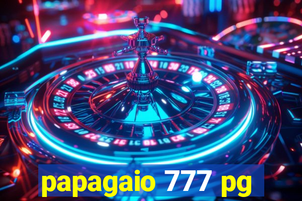 papagaio 777 pg